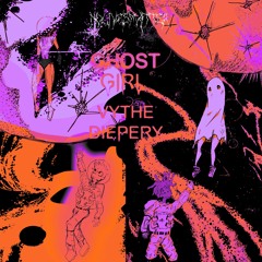 D!E PERRY x VYTHE - GHOST GIRL (Hosted by @666rehab)