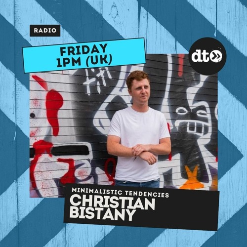 Minimalistic Tendencies with OYT with Christian Bistany Guest Mix #017