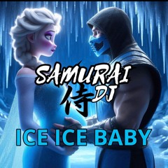 SAMURAI DJ. ICE ICE BABY. EXTENDED Final