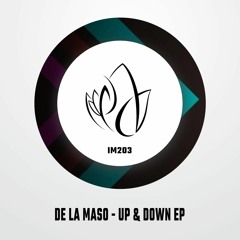 IM203 - De La Maso - UP & DOWN EP