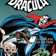 [DOWNLOAD]⚡️PDF❤️ Tomb of Dracula The Complete Collection Vol. 5