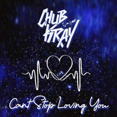 Can’t Stop Loving  You