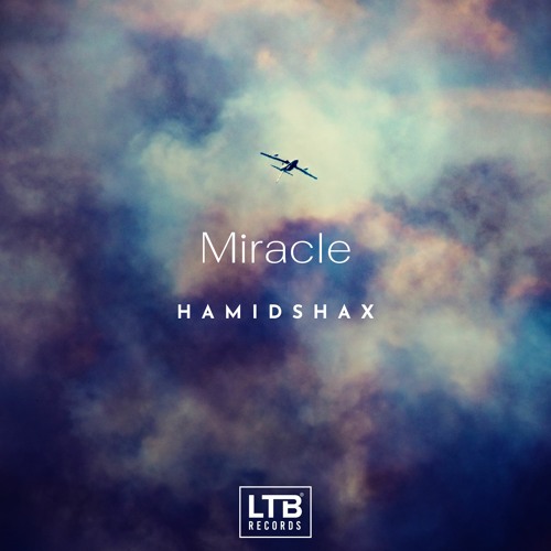 Hamidshax - Miracle (Original Mix)