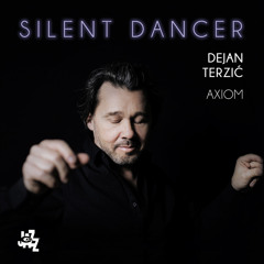 Silent Dancer (feat. Bojan Zulfikarpašić, Chris Speed & Matt Penman)