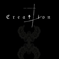 His Creation