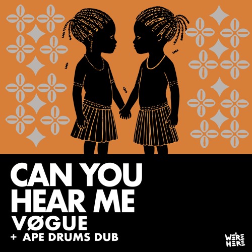 VØGUE - Can You Hear Me [WERE HERE]