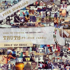 Goldie - Truth (feat. Jose James) (Zero T VIP Remix)