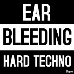 Ear Bleeding Hard Techno (mix2021)