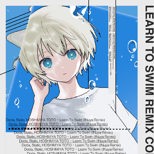 Learn To Swim (INuya Remix)