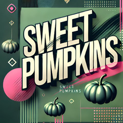 Sweet Pumpkins