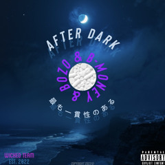 Wicked Team - After Dark - After Dark