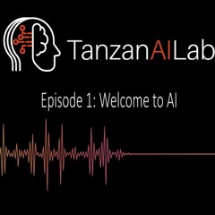Episode 1: Welcome to Artificial Intelligence