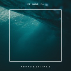 Andromedha - Progressions Radio 106