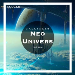 Calliclès - Neo Univers (Original Mix)