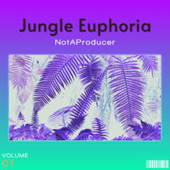 Jungle Euphoria Vol 1