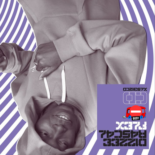 Dizzee Rascal - Flex (Busy Buss FLIP)