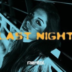 Last Night - Mentol
