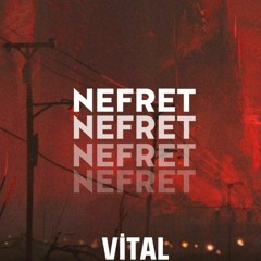 Vital - Nefret (Prod. Broque beats).m4a