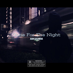 Gone for the night [PROD. by Astro Marley]
