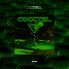 COCCTEL [AYFULL HYPERTECHNO EDIT]