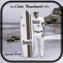Episode 147.1 - The Clint Beachwood Show