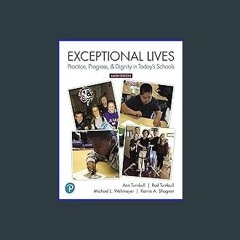 [EBOOK] 📖 Exceptional Lives: Practice, Progress, & Dignity in Today's Schools [EBOOK]