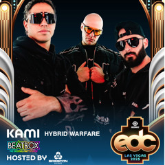KAMI Presents: 'Hybrid Warfare' LIVE @ EDC Las Vegas 2025