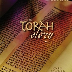 Read KINDLE PDF EBOOK EPUB The Torah Story: An Apprenticeship on the Pentateuch by  G