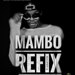 MAMBO REMIX - ASAPH ft PLANKTON & fAbBo