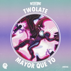 Twolate - Mayor Que Yo