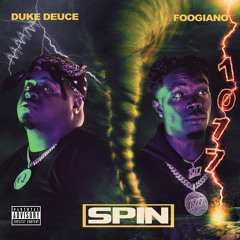 SPIN (feat. Foogiano)