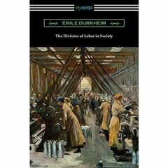 Download ⚡️ PDF The Division of Labor in Society
