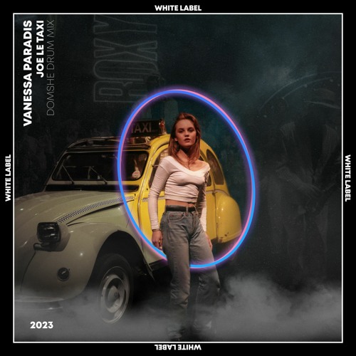 Vanessa Paradis - Joe Le Taxi (Domshe Drum Mix)