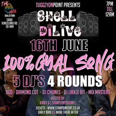 Shell Di Live 100% Gyal Song
