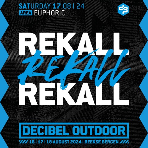 Rekall | Decibel outdoor 2024 | Euphoric | Saturday