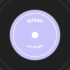 Techno 130-132 BPM