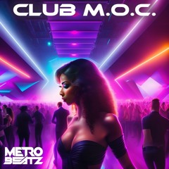 Club M.O.C. (Aired On MOCRadio 8-12-23)