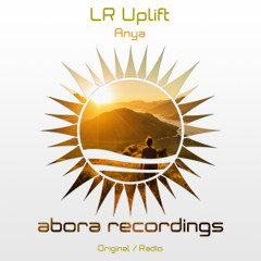 LR Uplift - Anya (Original Mix)