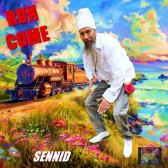 SENNID & JOSH GRENAN BEATS MUSIC -  RUN COME