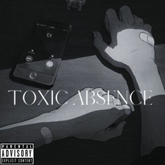 Toxic Absence