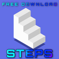 Steps (FREE DOWNLOAD)