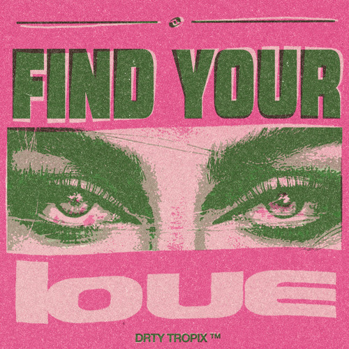 Find Your Love