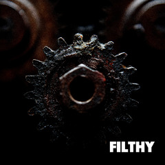 Filthy