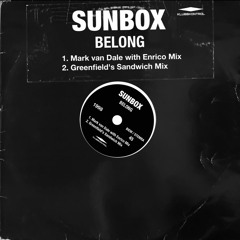 Sunbox - Belong (Greenfield's Sandwich Mix) (1998)