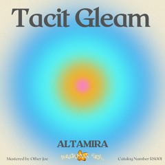 Tacit Gleam - Altamira