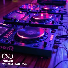 Turn Me On (Remix)