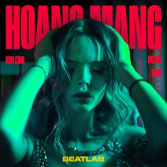 HOANG MANG - KIM CHOL x MCAIR x RINV