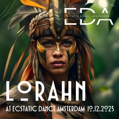 Lorahn at Ecstatic Dance Amsterdam in The Jungle 10.12.2023 [wmf/ Liquid Bloom & Porangui]