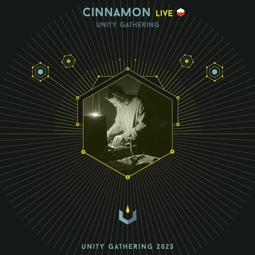 Unitales Chapter XVI - CINNAMON - Message to Unity Gathering 2023