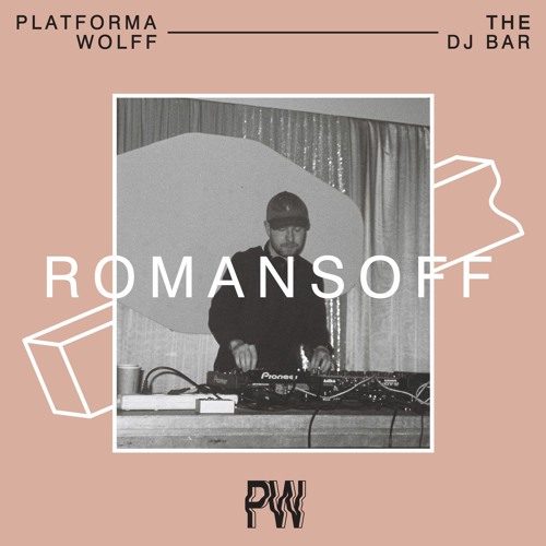 Romansoff at Platforma Wolff • 01.10.2021